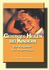 Geistiges Heilen bei Kindern