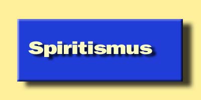 Spiritismus