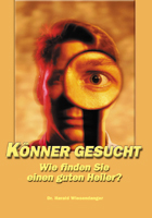 Könner gesucht - Fähige Geistheiler?